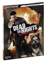 Dead To Rights Retribution Brady Official Strategy Guide | Game Haven TX