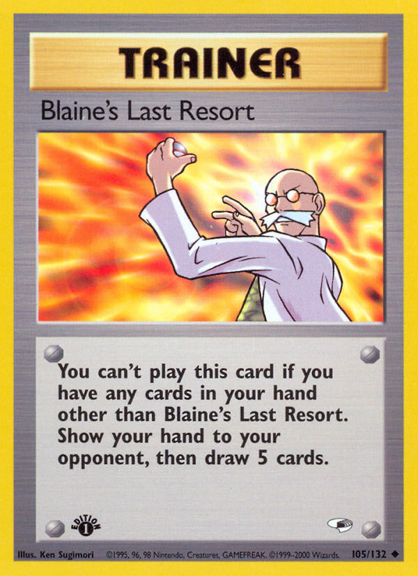 Blaine's Last Resort (105/132) [Gym Heroes 1st Edition] | Game Haven TX