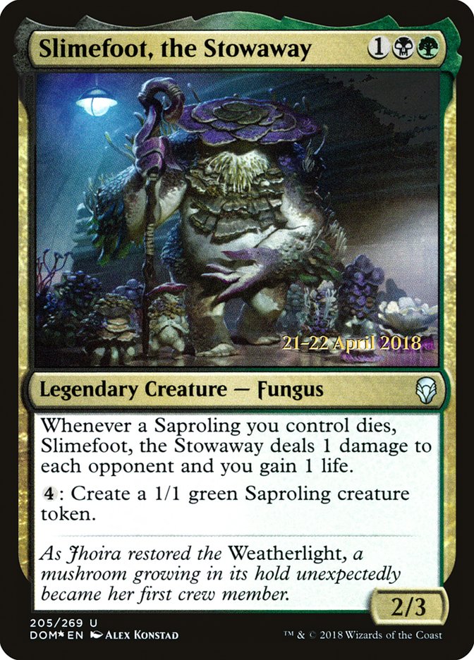 Slimefoot, the Stowaway [Dominaria Promos] | Game Haven TX