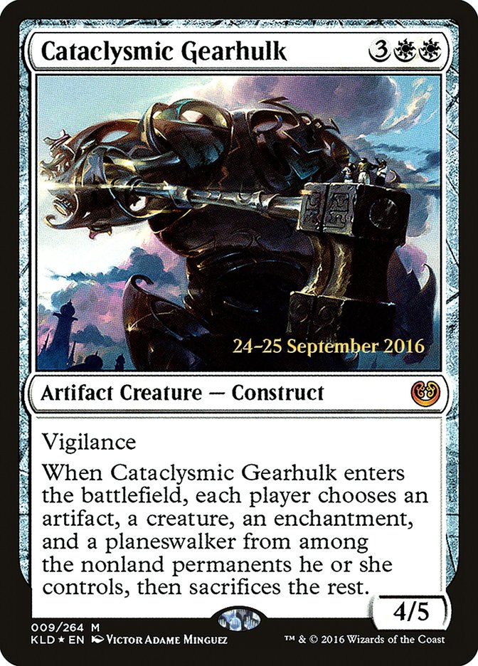Cataclysmic Gearhulk [Kaladesh Promos] | Game Haven TX