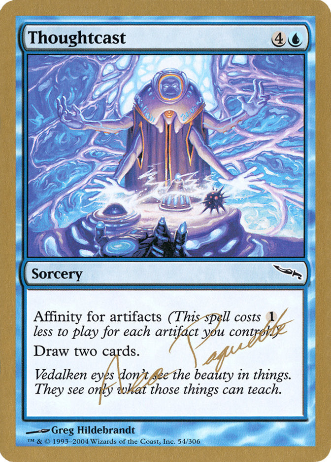 Thoughtcast (Aeo Paquette) [World Championship Decks 2004] | Game Haven TX