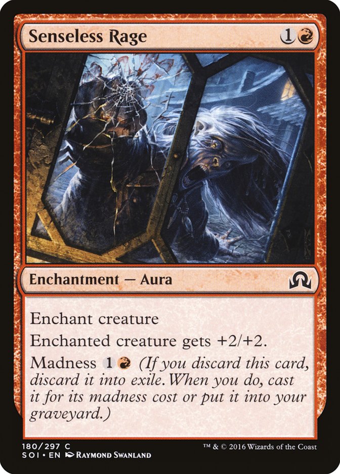 Senseless Rage [Shadows over Innistrad] | Game Haven TX