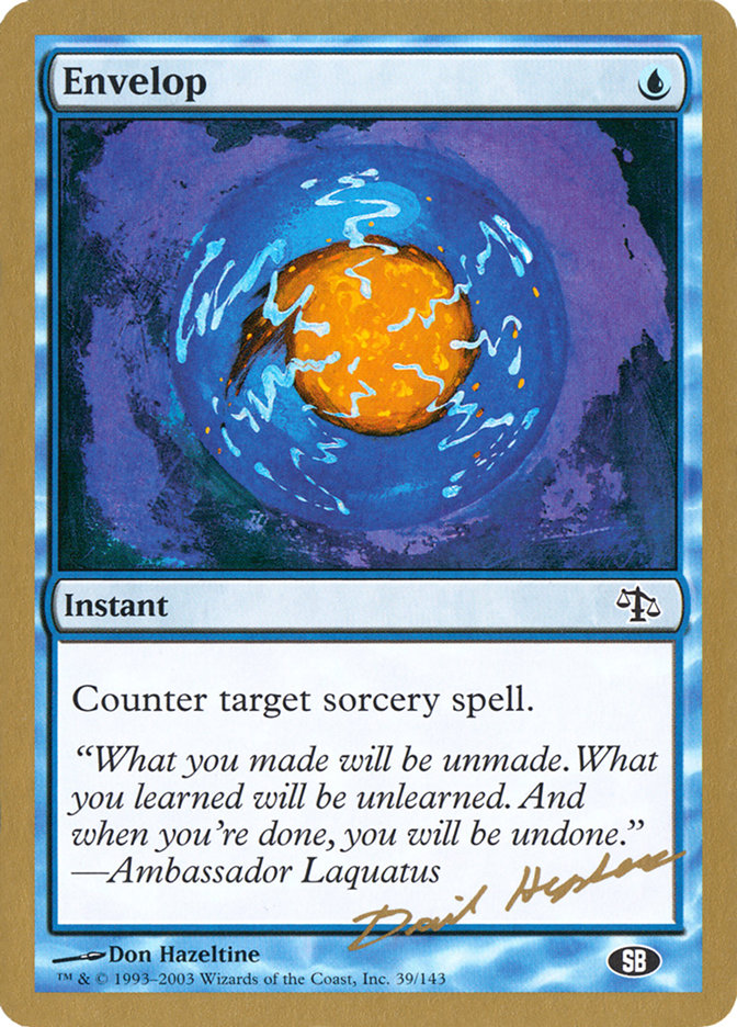 Envelop (Dave Humpherys) (SB) [World Championship Decks 2003] | Game Haven TX