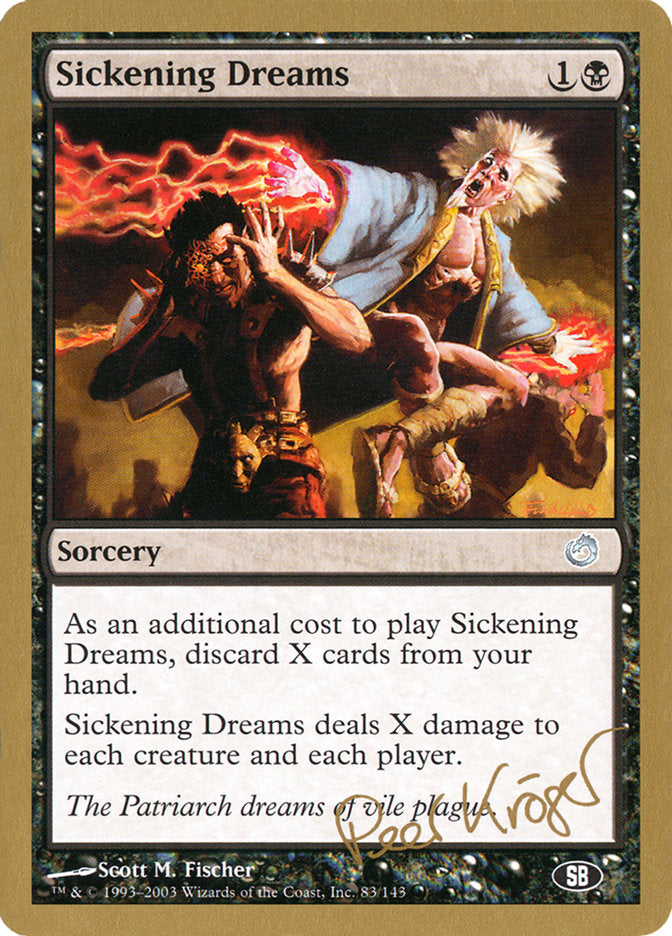 Sickening Dreams (Peer Kroger) (SB) [World Championship Decks 2003] | Game Haven TX