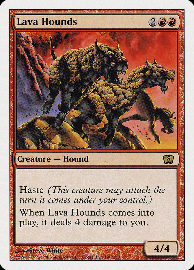 Lava Hounds [Eighth Edition] | Game Haven TX