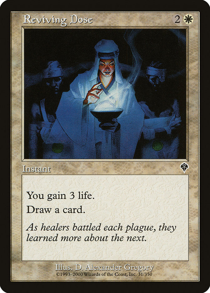 Reviving Dose [Invasion] | Game Haven TX