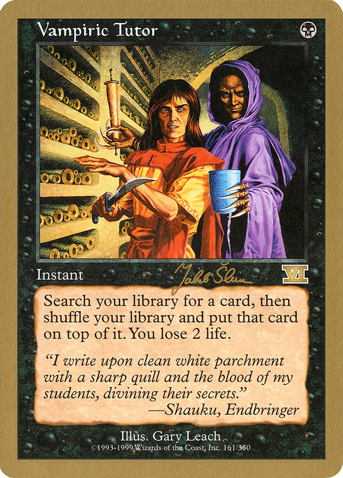 Vampiric Tutor (Jakub Slemr) [World Championship Decks 1999] | Game Haven TX