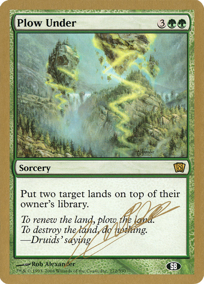 Plow Under (Julien Nuijten) (SB) [World Championship Decks 2004] | Game Haven TX