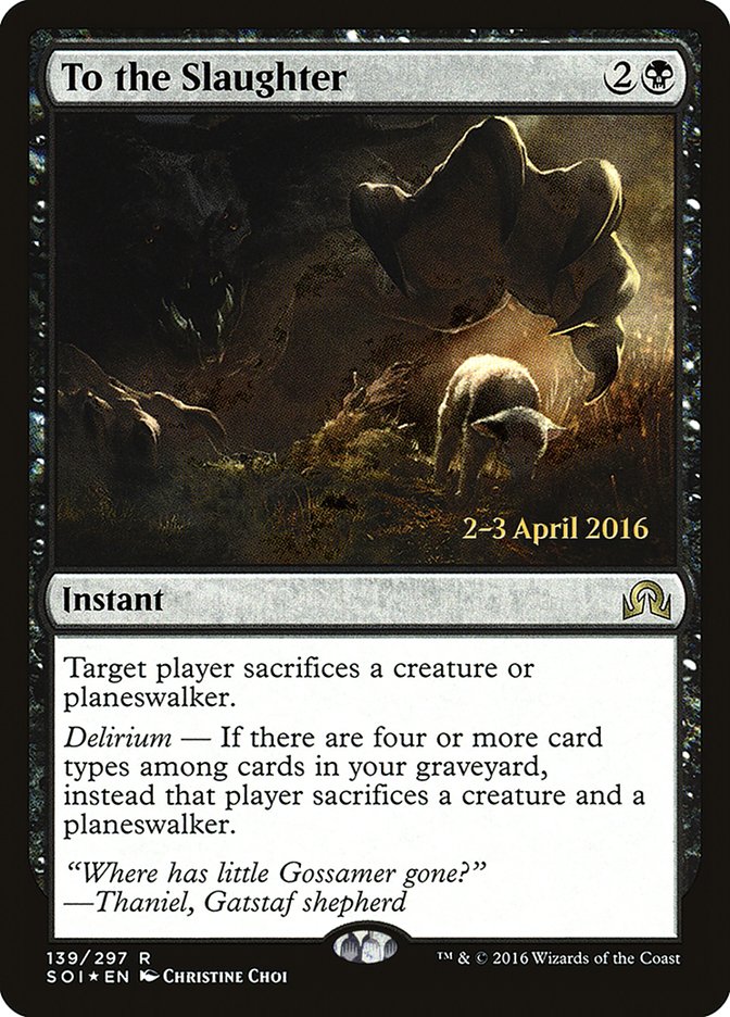 To the Slaughter [Shadows over Innistrad Promos] | Game Haven TX