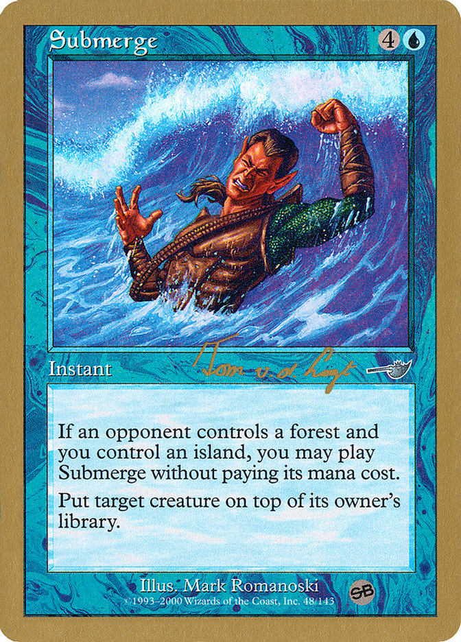 Submerge (Tom van de Logt) (SB) [World Championship Decks 2000] | Game Haven TX