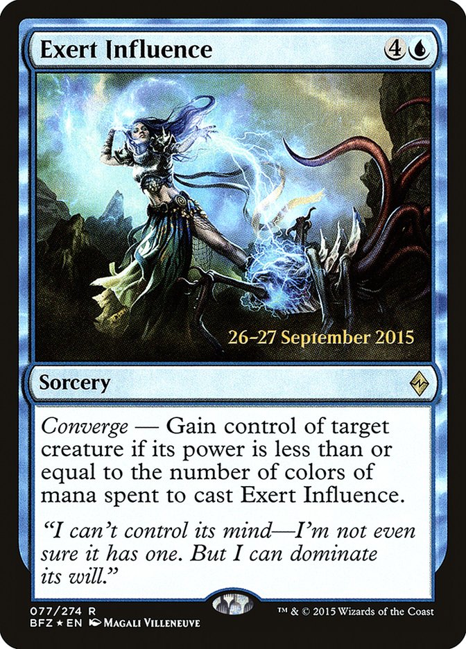 Exert Influence [Battle for Zendikar Promos] | Game Haven TX