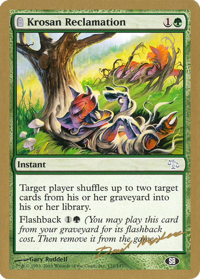 Krosan Reclamation (Dave Humpherys) (SB) [World Championship Decks 2003] | Game Haven TX