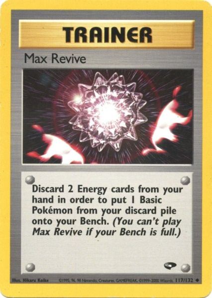 Max Revive (117/132) [Gym Challenge Unlimited] | Game Haven TX