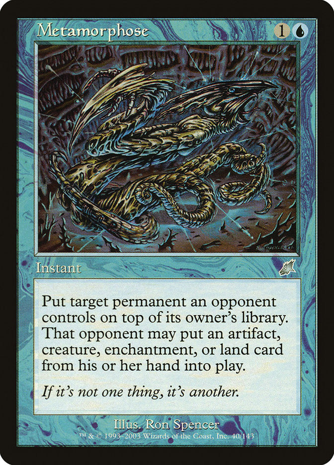 Metamorphose [Scourge] | Game Haven TX