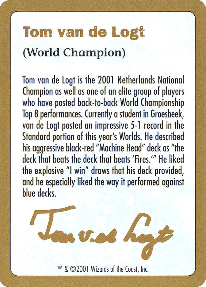 Tom van de Logt Bio [World Championship Decks 2001] | Game Haven TX