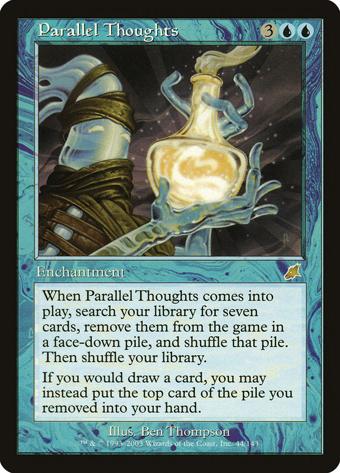 Parallel Thoughts [Scourge] | Game Haven TX