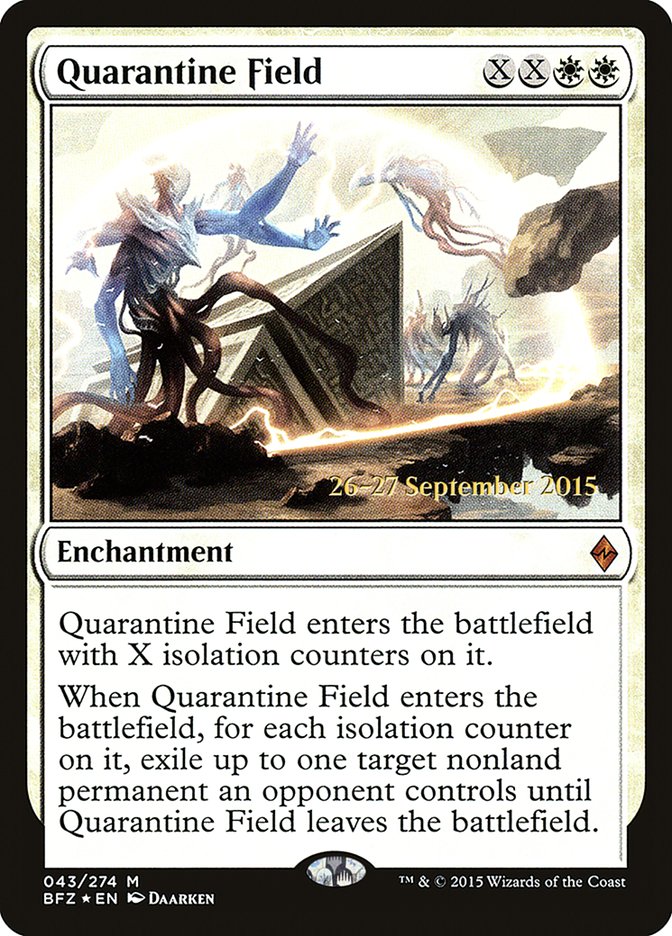 Quarantine Field [Battle for Zendikar Promos] | Game Haven TX