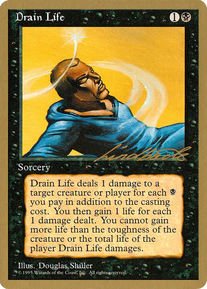 Drain Life (Leon Lindback) [Pro Tour Collector Set] | Game Haven TX