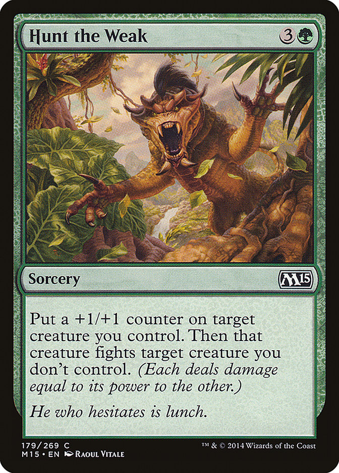 Hunt the Weak [Magic 2015] | Game Haven TX