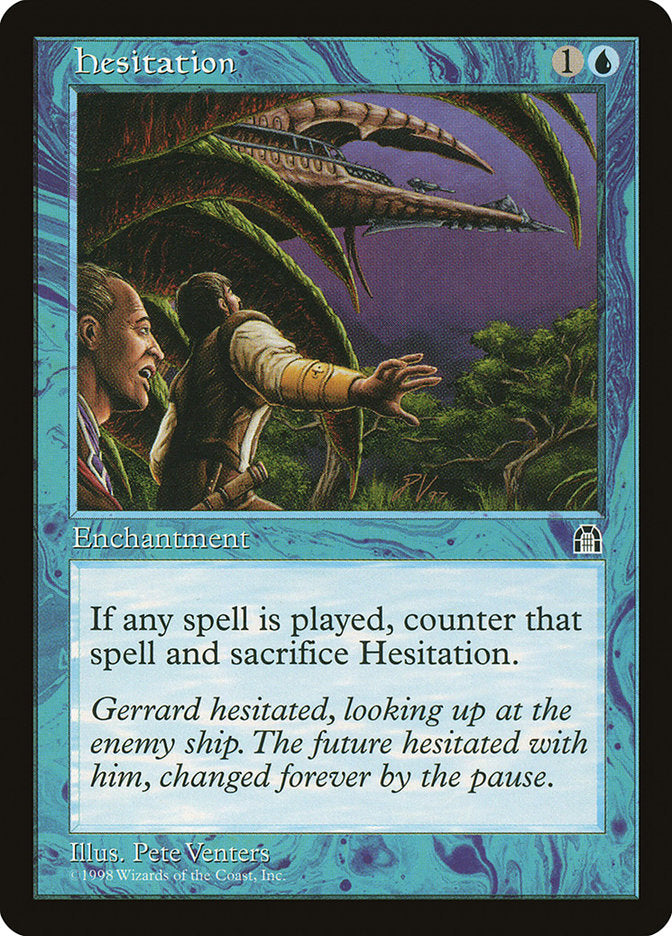 Hesitation [Stronghold] | Game Haven TX