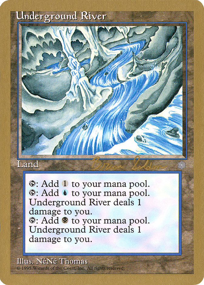 Underground River (Brian Selden) [World Championship Decks 1998] | Game Haven TX