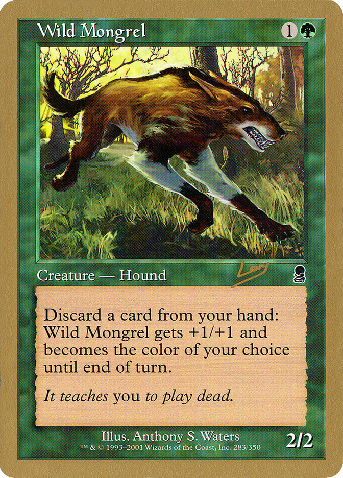 Wild Mongrel (Raphael Levy) [World Championship Decks 2002] | Game Haven TX