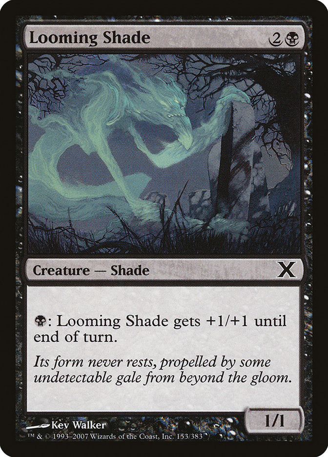 Looming Shade [Tenth Edition] | Game Haven TX
