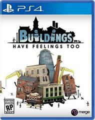 Buildings Have Feelings Too - Playstation 4 | Game Haven TX