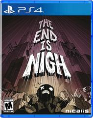 The End is Nigh - Playstation 4 | Game Haven TX