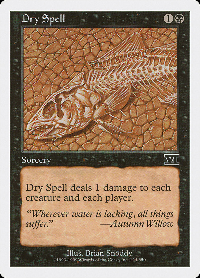 Dry Spell [Classic Sixth Edition] | Game Haven TX