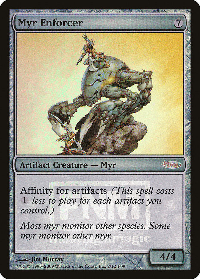 Myr Enforcer [Friday Night Magic 2009] | Game Haven TX