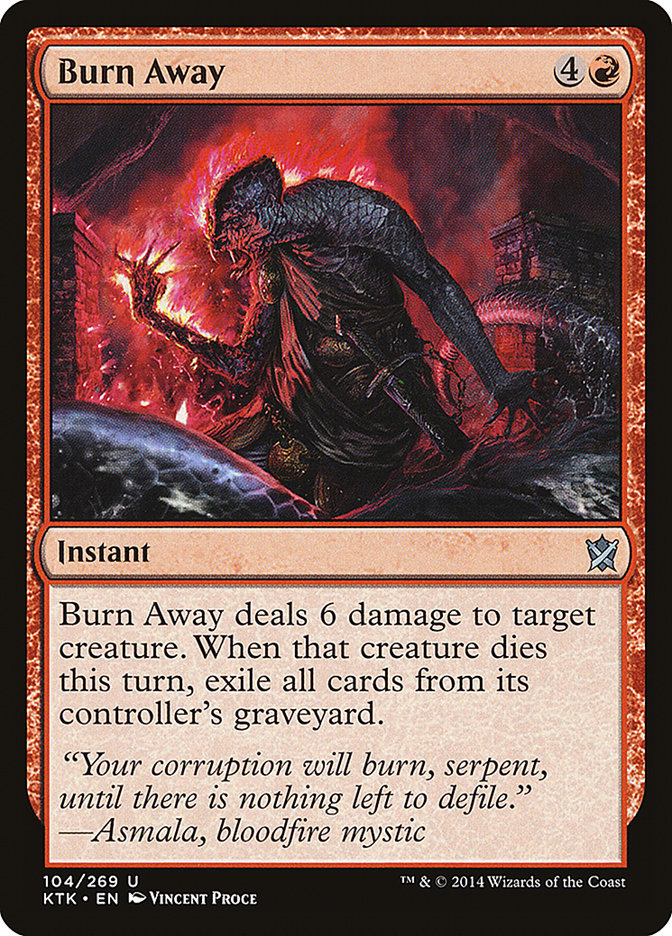 Burn Away [Khans of Tarkir] | Game Haven TX
