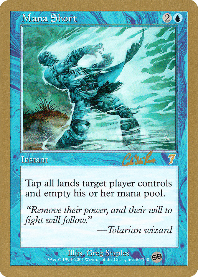 Mana Short (Carlos Romao) (SB) [World Championship Decks 2002] | Game Haven TX