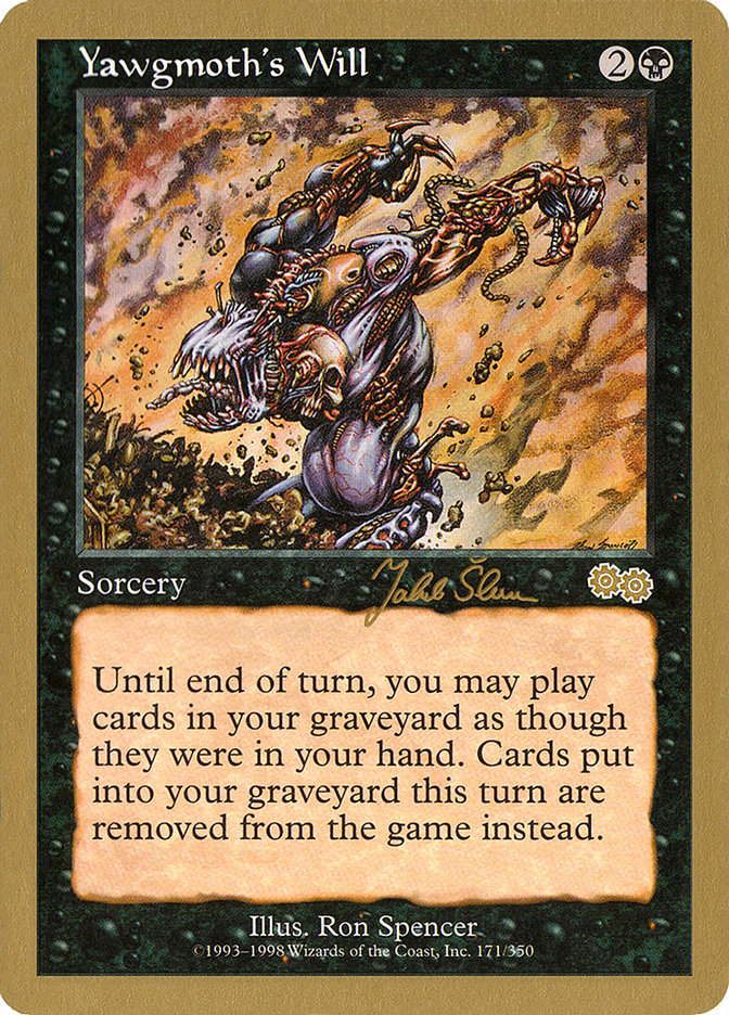 Yawgmoth's Will (Jakub Slemr) [World Championship Decks 1999] | Game Haven TX