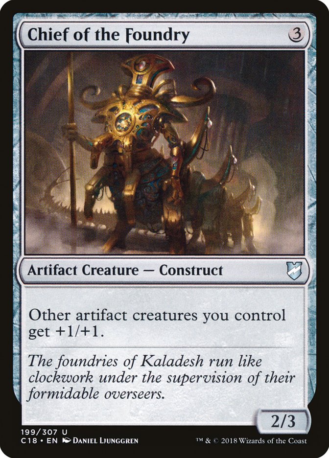 Chief of the Foundry [Commander 2018] | Game Haven TX