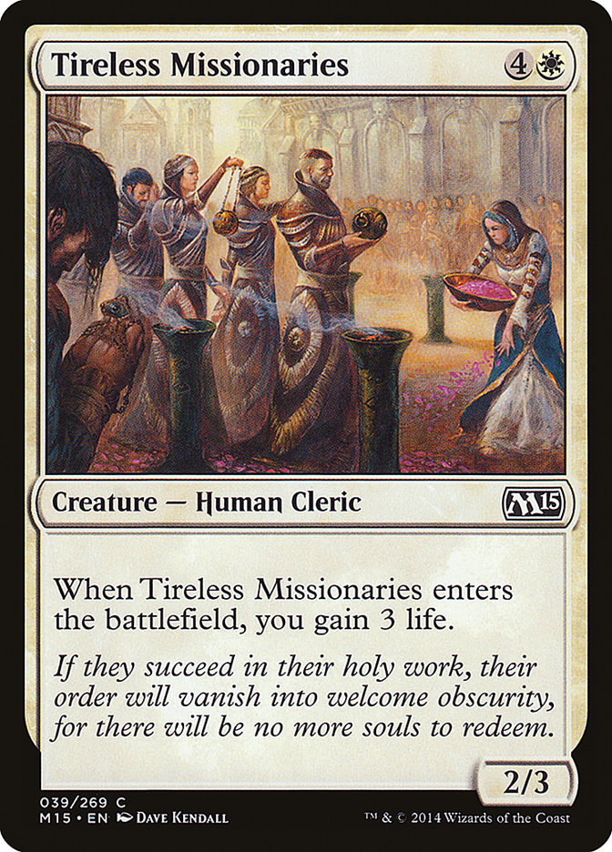 Tireless Missionaries [Magic 2015] | Game Haven TX