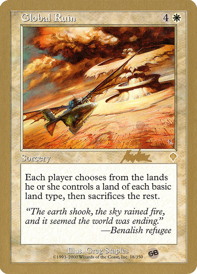 Global Ruin (Brian Kibler) (SB) [World Championship Decks 2002] | Game Haven TX