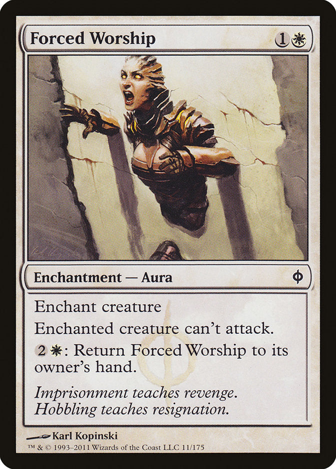 Forced Worship [New Phyrexia] | Game Haven TX