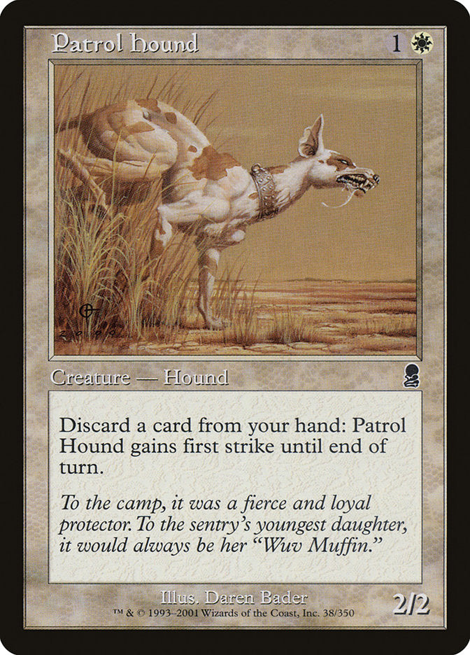Patrol Hound [Odyssey] | Game Haven TX