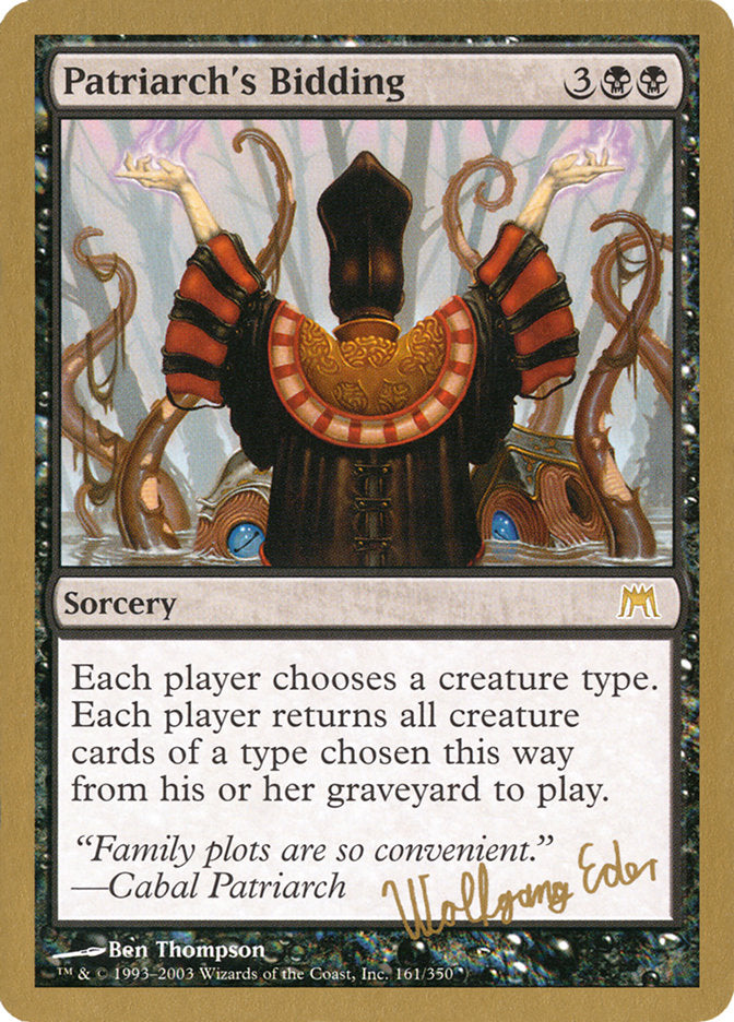 Patriarch's Bidding (Wolfgang Eder) [World Championship Decks 2003] | Game Haven TX