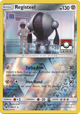 Registeel (68/111) (League Promo) [Sun & Moon: Crimson Invasion] | Game Haven TX
