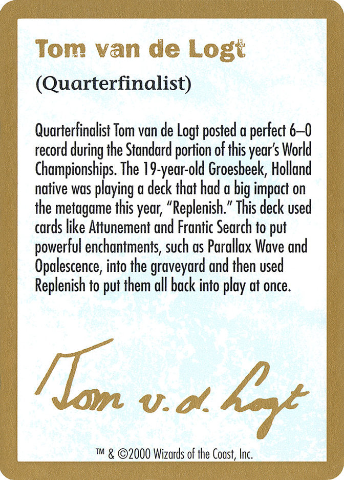 Tom van de Logt Bio [World Championship Decks 2000] | Game Haven TX