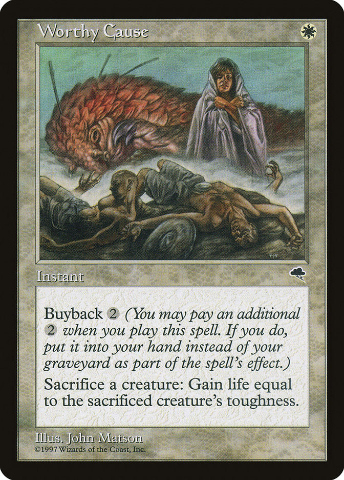 Worthy Cause [Tempest] | Game Haven TX