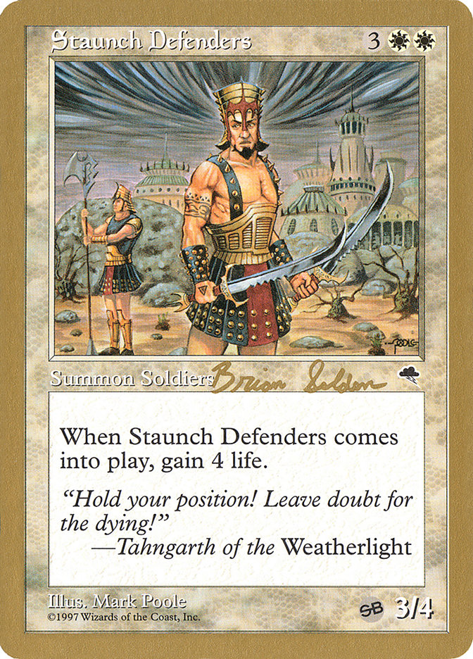 Staunch Defenders (Brian Selden) (SB) [World Championship Decks 1998] | Game Haven TX