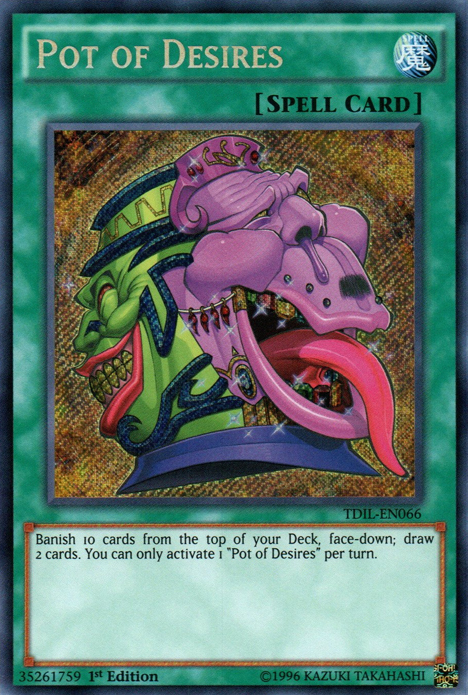 Pot of Desires [TDIL-EN066] Secret Rare | Game Haven TX
