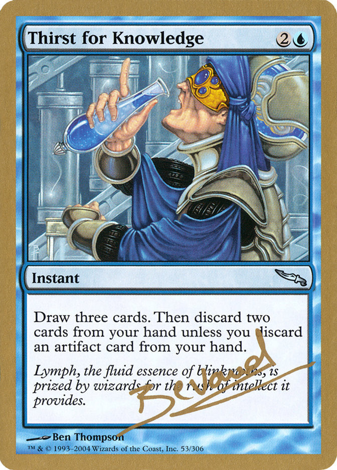 Thirst for Knowledge (Manuel Bevand) [World Championship Decks 2004] | Game Haven TX