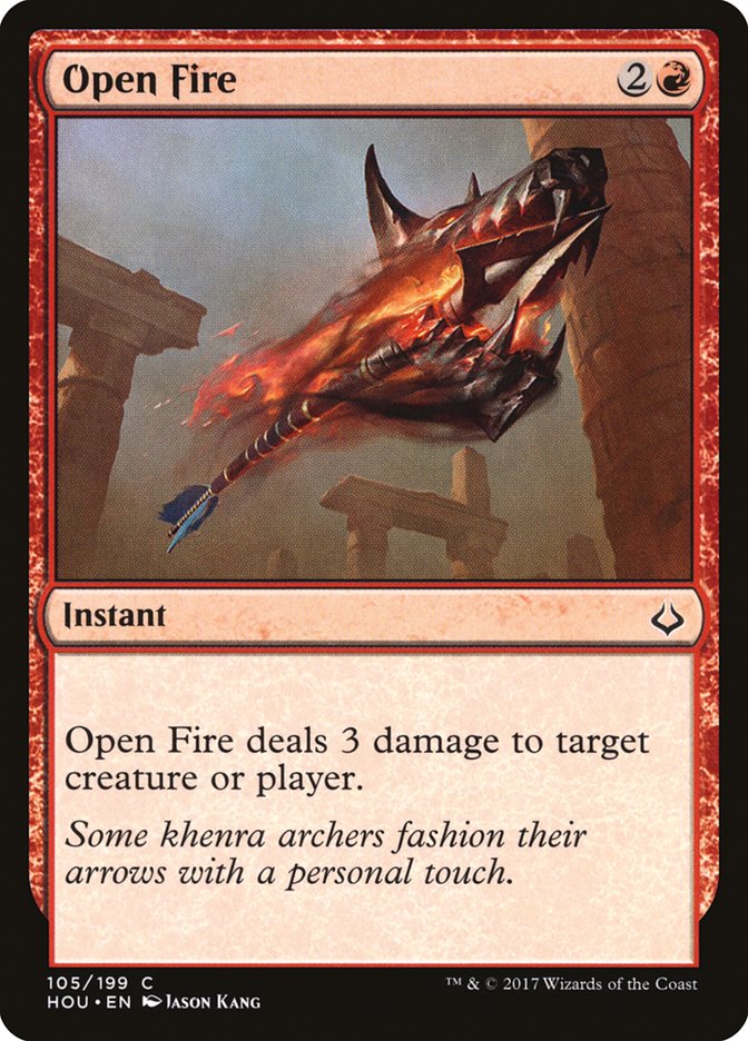 Open Fire [Hour of Devastation] | Game Haven TX