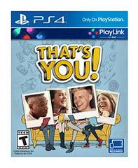 That's You - Playstation 4 | Game Haven TX