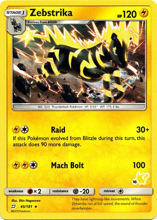 Zebstrika (45/181) (Pikachu Stamp #16) [Battle Academy 2020] | Game Haven TX