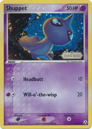 Shuppet (63/92) (Stamped) [EX: Legend Maker] | Game Haven TX